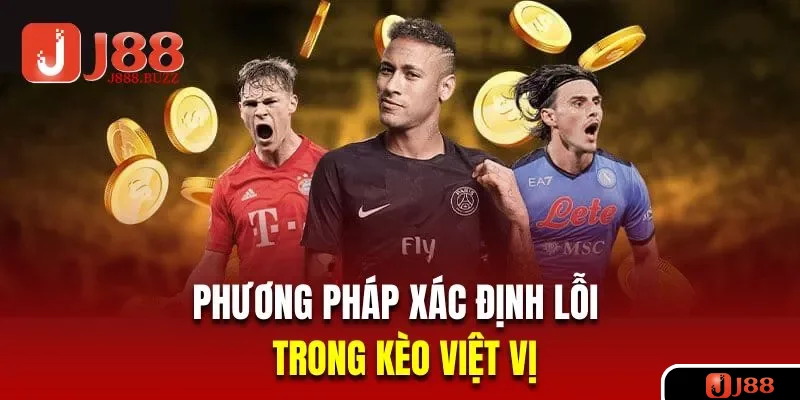 Phương pháp xác định lỗi chính xác trong kèo việt vị