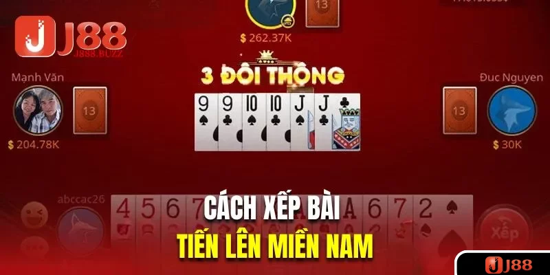 Cách xếp bài tiến lên miền Nam Cách xếp bài tiến lên miền Nam