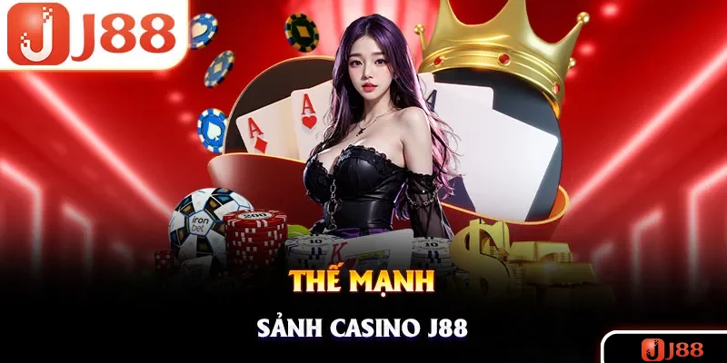 Casino J88 sở hữu hàng loạt ưu điểm nổi bật nhất thị trường