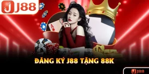 J88 Tặng 88K – Đăng Ký Nhận Siêu Thưởng Chào Mừng Hấp Dẫn