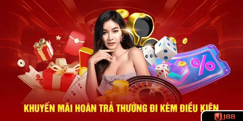 Các lưu ý cần nhớ khi tham gia hoàn trả tức thì tại J88
