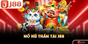 Nổ Hũ Thần Tài J88 - Siêu Phẩm Game Slot Số 1 Thị Trường